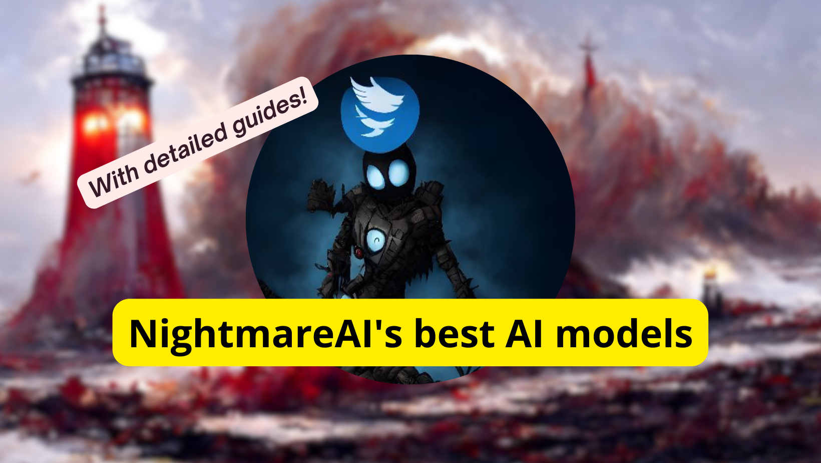 NightmareAI's best AI models